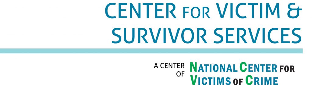 Center For Victim And Survivor Services The National Center For Victims Of Crime