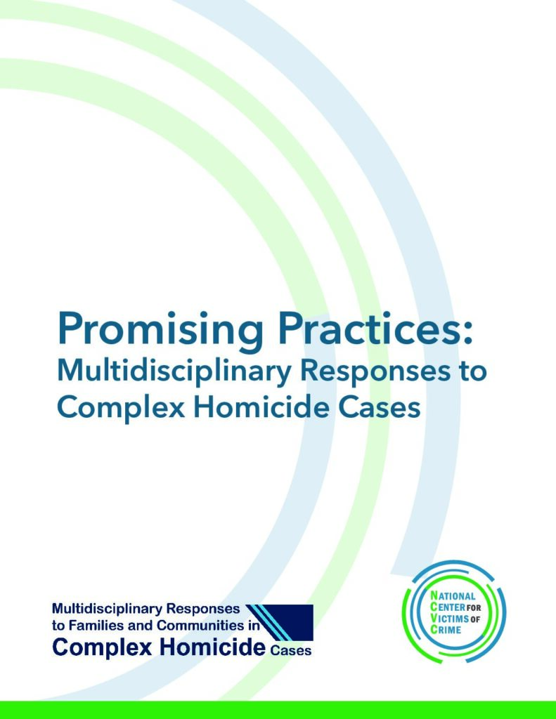 thumbnail of Promising Practices: Multidisciplinary Responses to Complex Homicide Cases